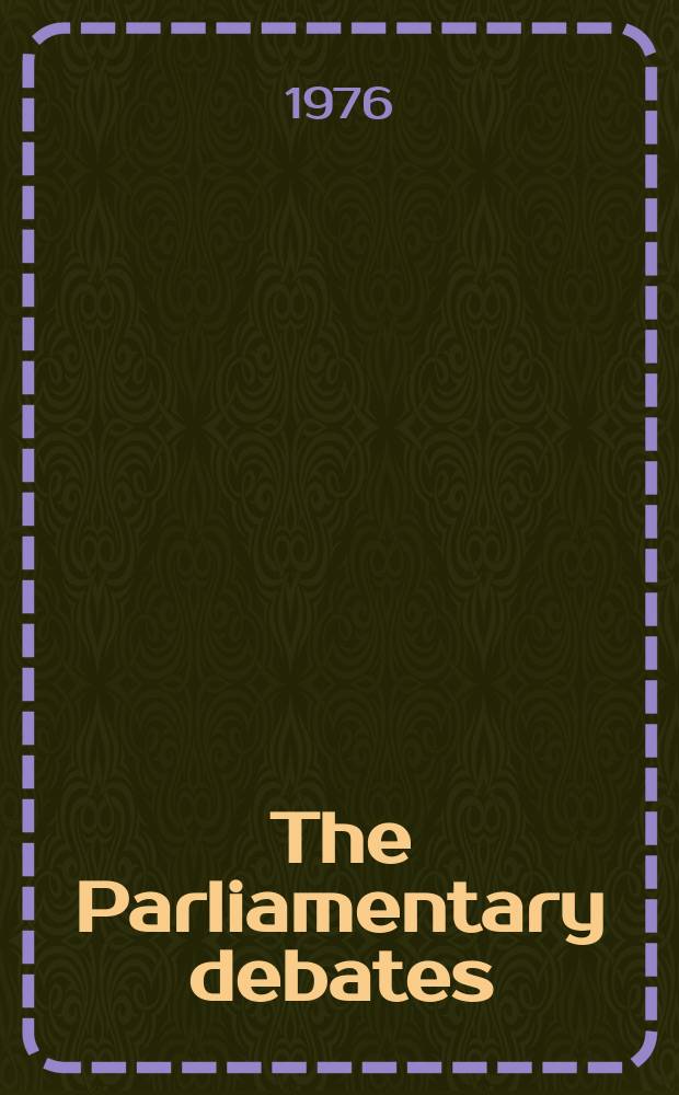 The Parliamentary debates (Hansard) : Official report ... of the ...Parliament of the United Kingdom of Great Britain and Northern Ireland. Vol.914, №133