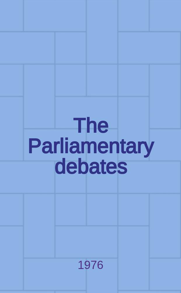 The Parliamentary debates (Hansard) : Official report ... of the ...Parliament of the United Kingdom of Great Britain and Northern Ireland. Vol.915, №141