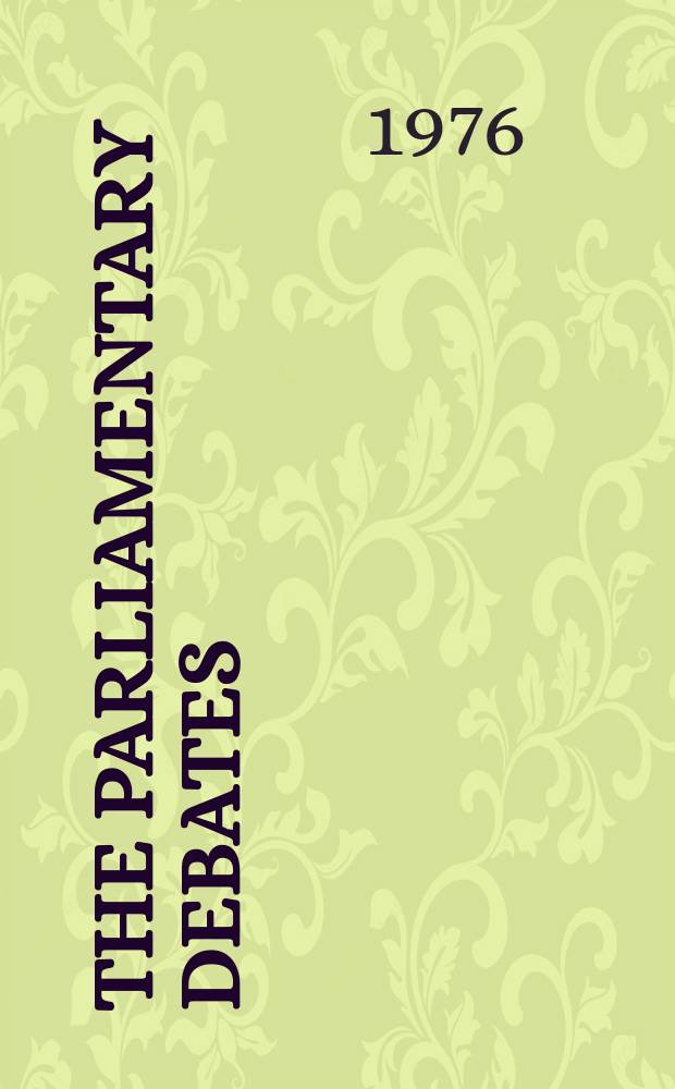 The Parliamentary debates (Hansard) : Official report ... of the ...Parliament of the United Kingdom of Great Britain and Northern Ireland. Vol.916, №151