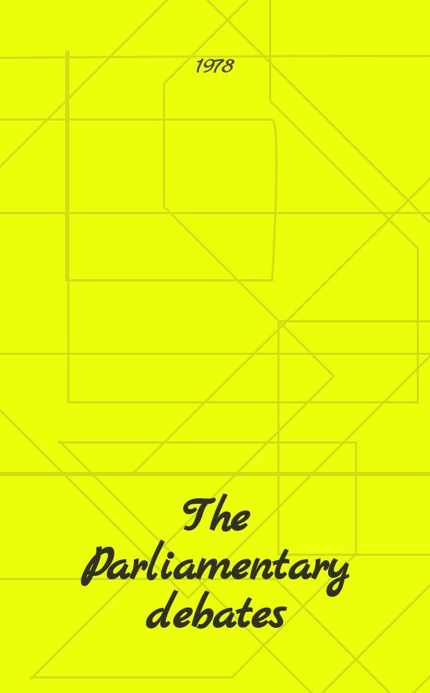 The Parliamentary debates (Hansard) : Official report ... of the ...Parliament of the United Kingdom of Great Britain and Northern Ireland. Vol.942, №43