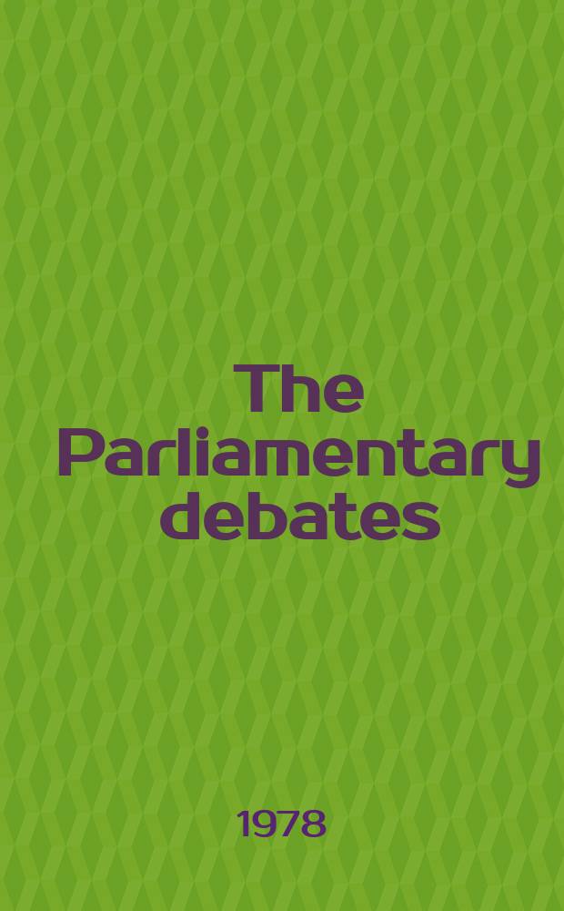 The Parliamentary debates (Hansard) : Official report ... of the ...Parliament of the United Kingdom of Great Britain and Northern Ireland. Vol.958, №15