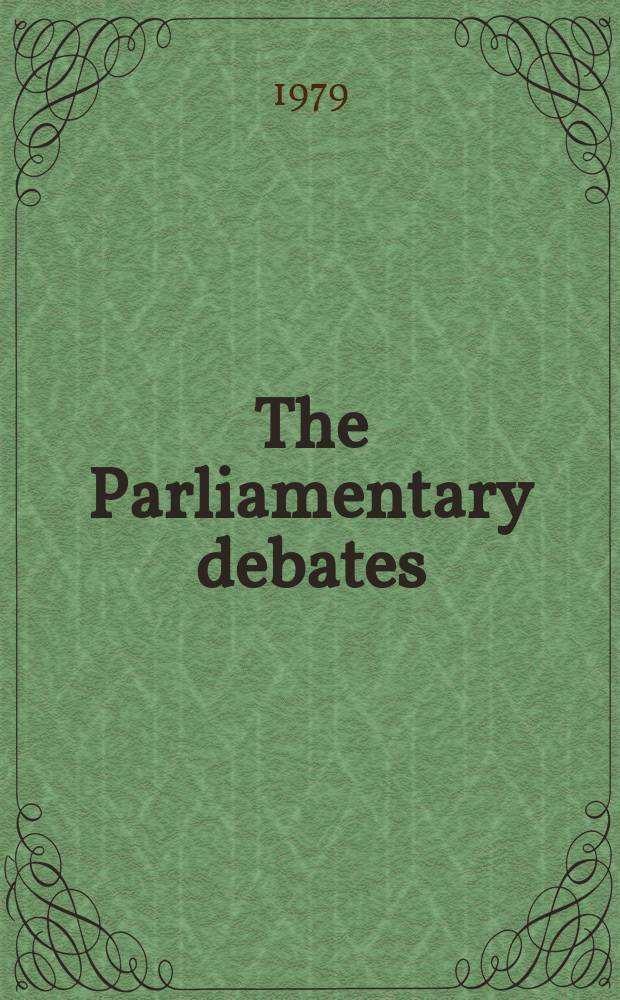 The Parliamentary debates (Hansard) : Official report ... of the ...Parliament of the United Kingdom of Great Britain and Northern Ireland. Vol.962, №53