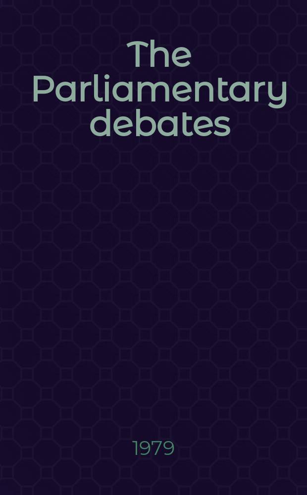 The Parliamentary debates (Hansard) : Official report ... of the ...Parliament of the United Kingdom of Great Britain and Northern Ireland. Vol.970, №37