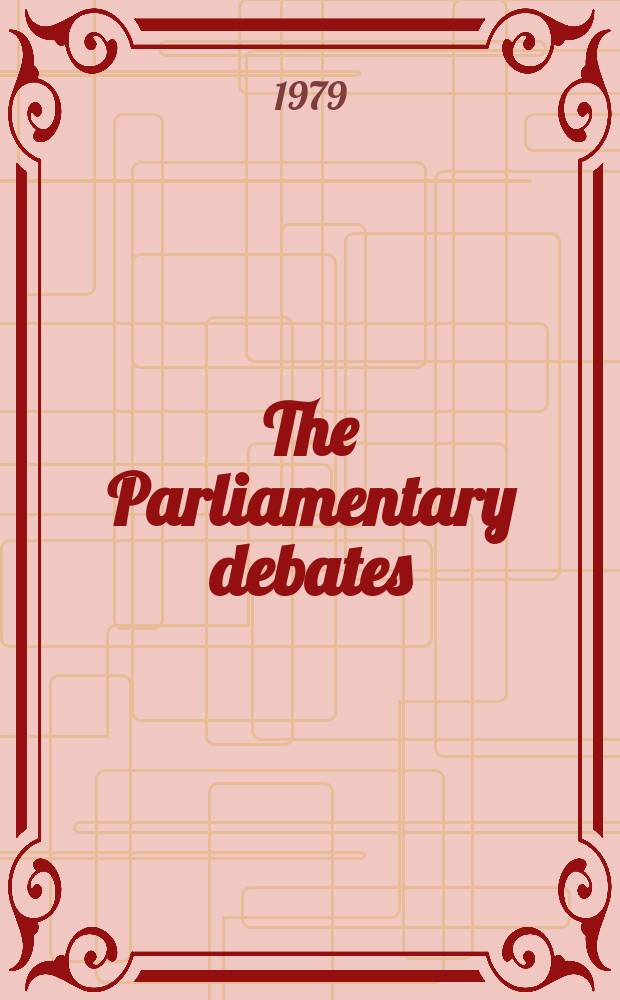 The Parliamentary debates (Hansard) : Official report ... of the ...Parliament of the United Kingdom of Great Britain and Northern Ireland. Vol.973, №61