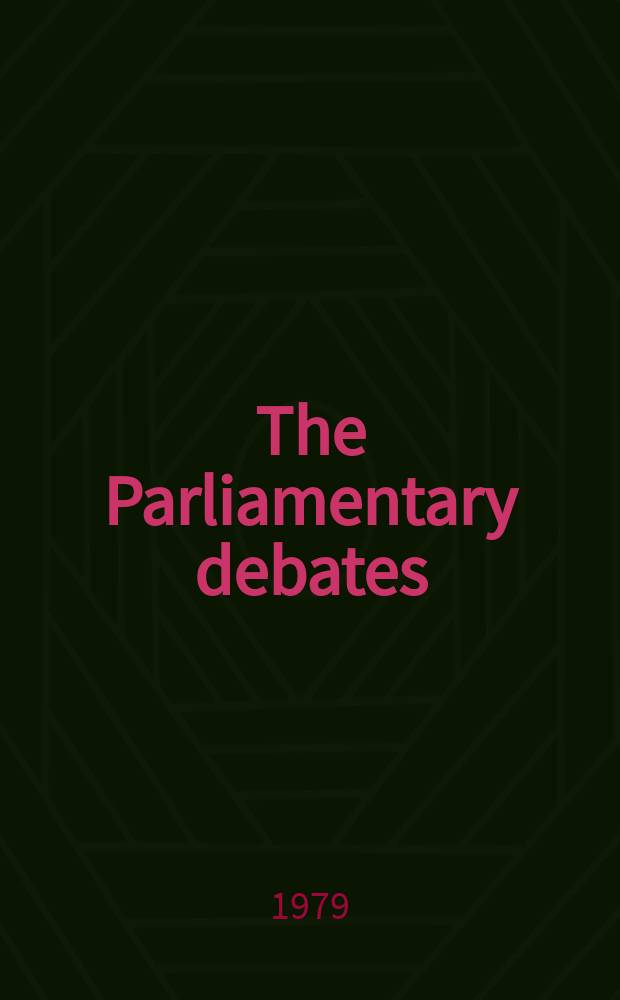 The Parliamentary debates (Hansard) : Official report ... of the ...Parliament of the United Kingdom of Great Britain and Northern Ireland. Vol.973, №62