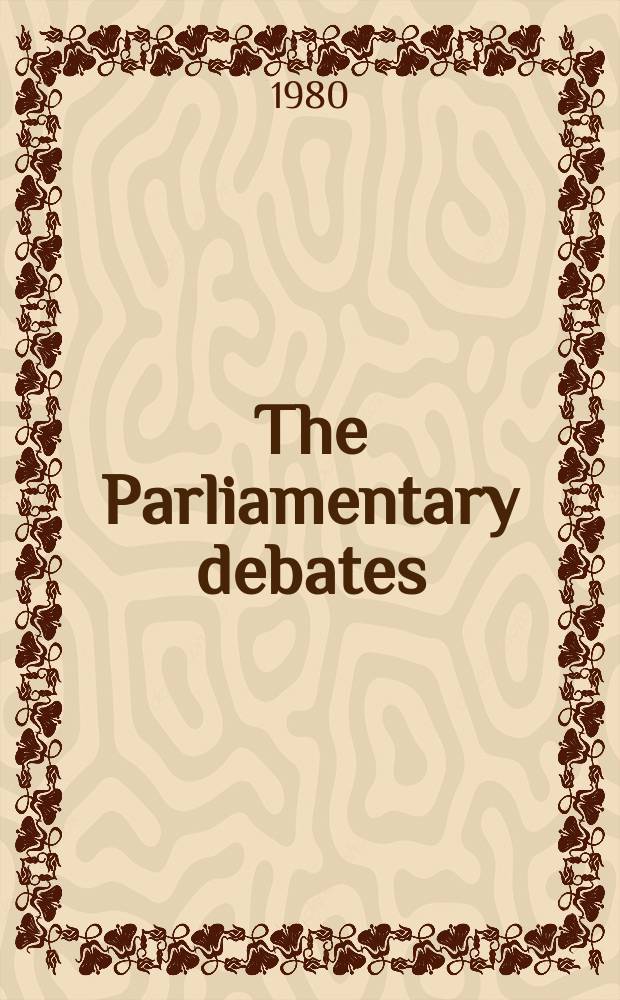 The Parliamentary debates (Hansard) : Official report ... of the ...Parliament of the United Kingdom of Great Britain and Northern Ireland. Vol.977, №104