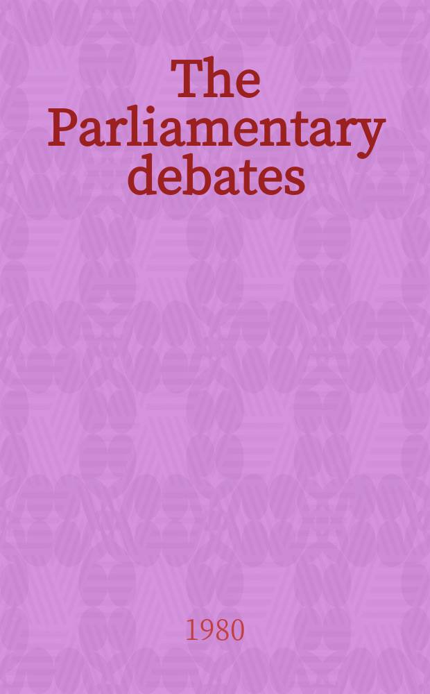 The Parliamentary debates (Hansard) : Official report ... of the ...Parliament of the United Kingdom of Great Britain and Northern Ireland. Vol.983, №166
