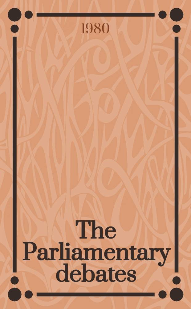 The Parliamentary debates (Hansard) : Official report ... of the ...Parliament of the United Kingdom of Great Britain and Northern Ireland. Vol.995, №10