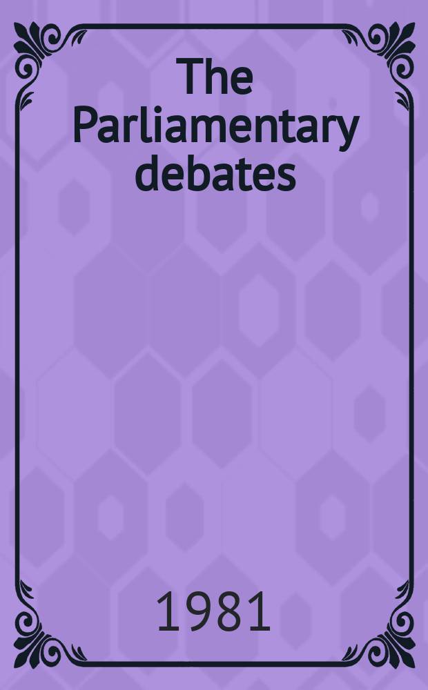 The Parliamentary debates (Hansard) : Official report ... of the ...Parliament of the United Kingdom of Great Britain and Northern Ireland. Vol.1000, №65