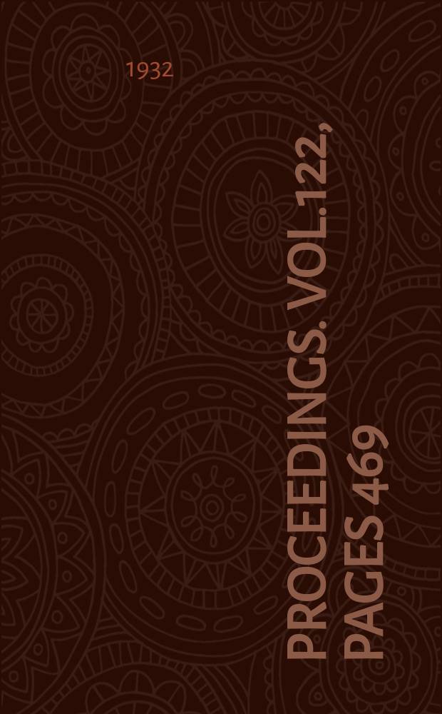 Proceedings. Vol.122, Pages 469