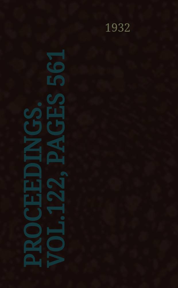 Proceedings. Vol.122, Pages 561