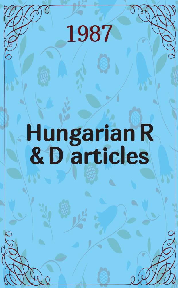 Hungarian R & D articles : Science a. technology. Vol.3, №1