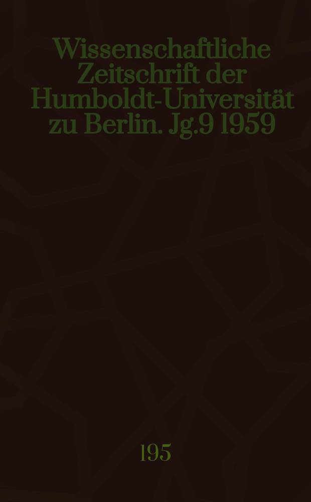 Wissenschaftliche Zeitschrift der Humboldt-Universität zu Berlin. Jg.9 1959/1960, Указатель