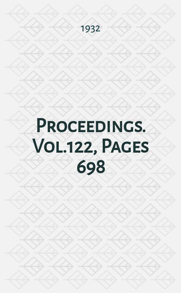 Proceedings. Vol.122, Pages 698