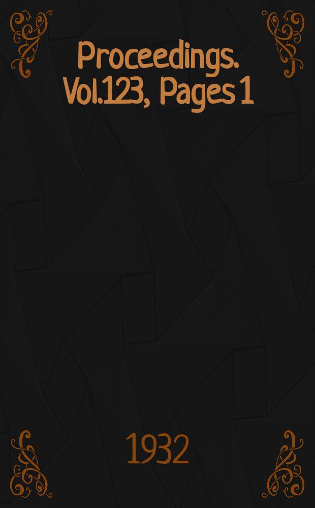 Proceedings. Vol.123, Pages 1