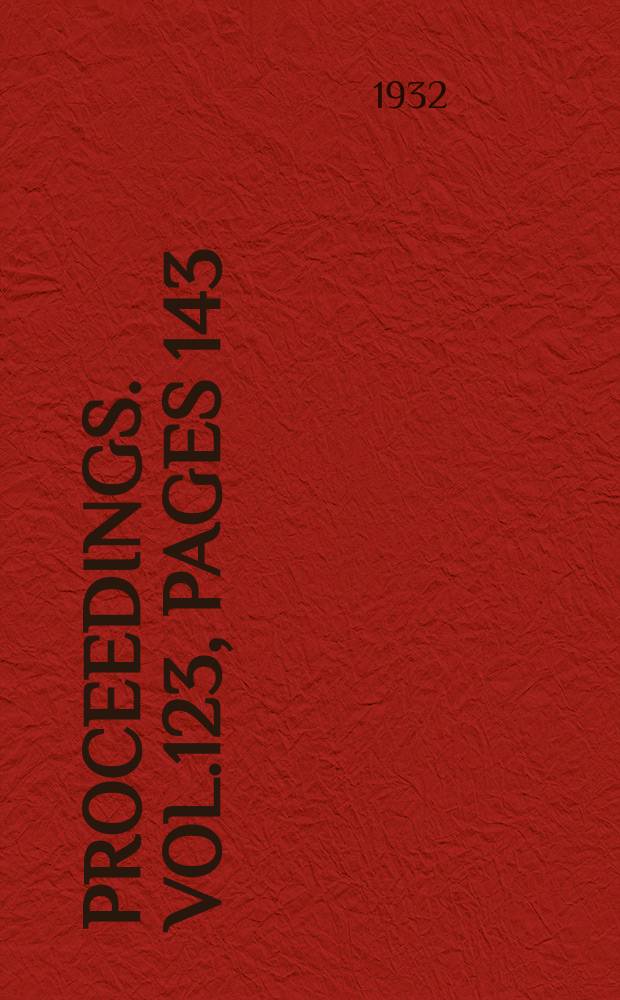 Proceedings. Vol.123, Pages 143