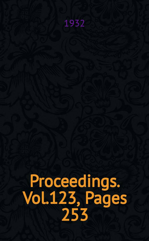 Proceedings. Vol.123, Pages 253