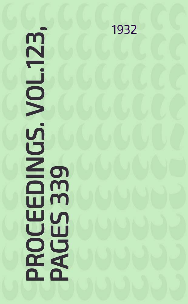 Proceedings. Vol.123, Pages 339