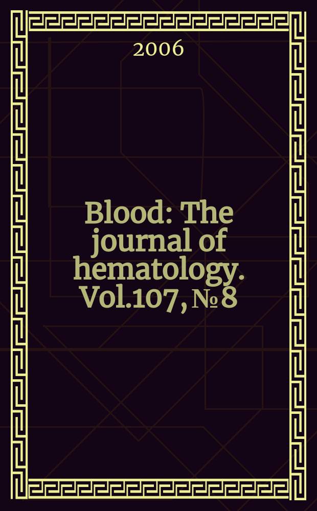 Blood : The journal of hematology. Vol.107, №8