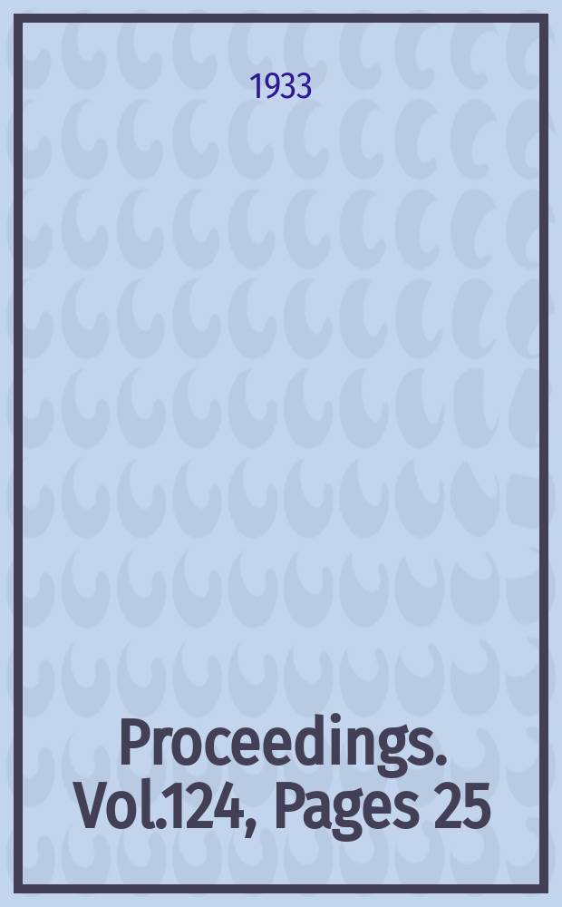 Proceedings. Vol.124, Pages 25