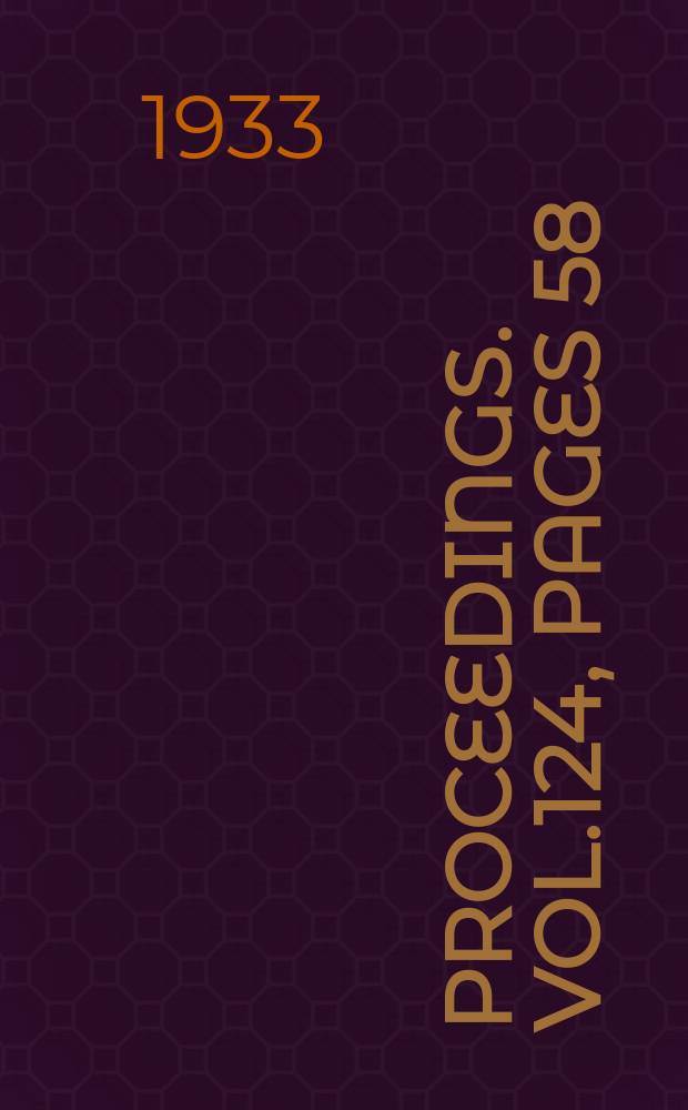 Proceedings. Vol.124, Pages 58
