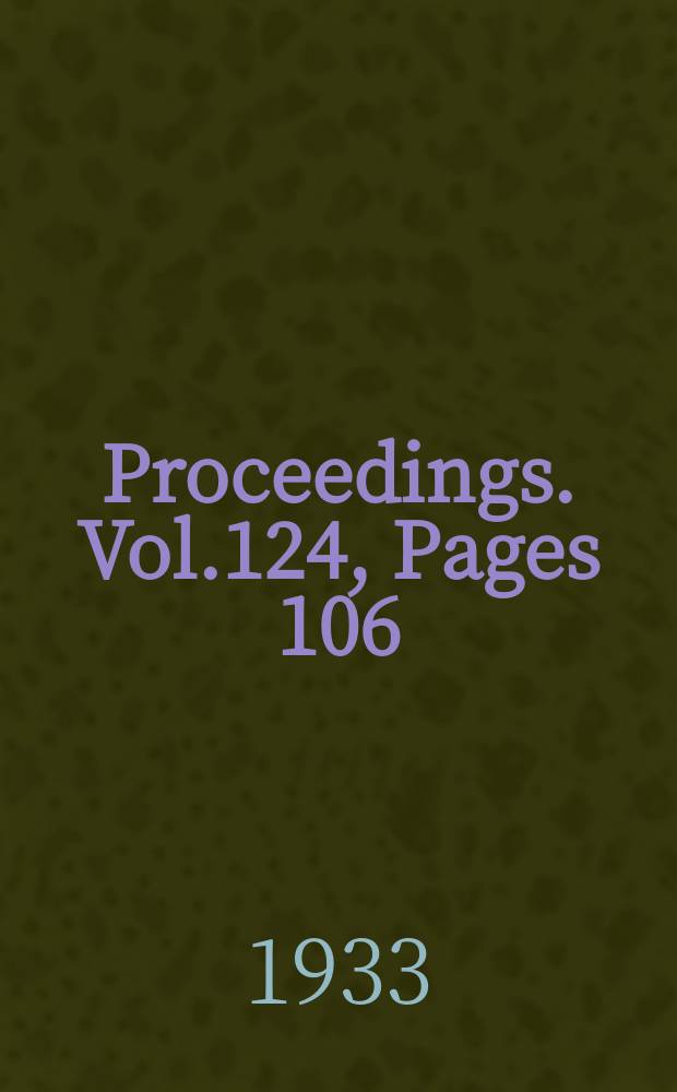 Proceedings. Vol.124, Pages 106