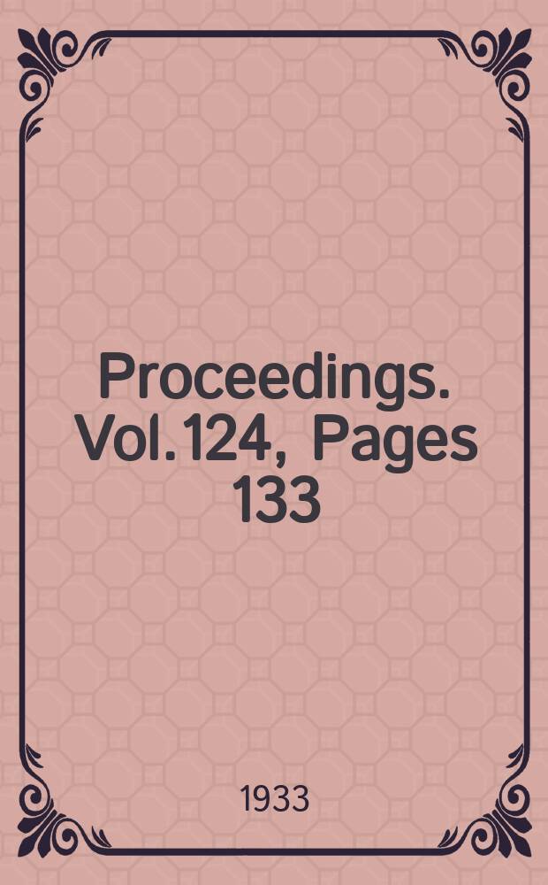 Proceedings. Vol.124, Pages 133