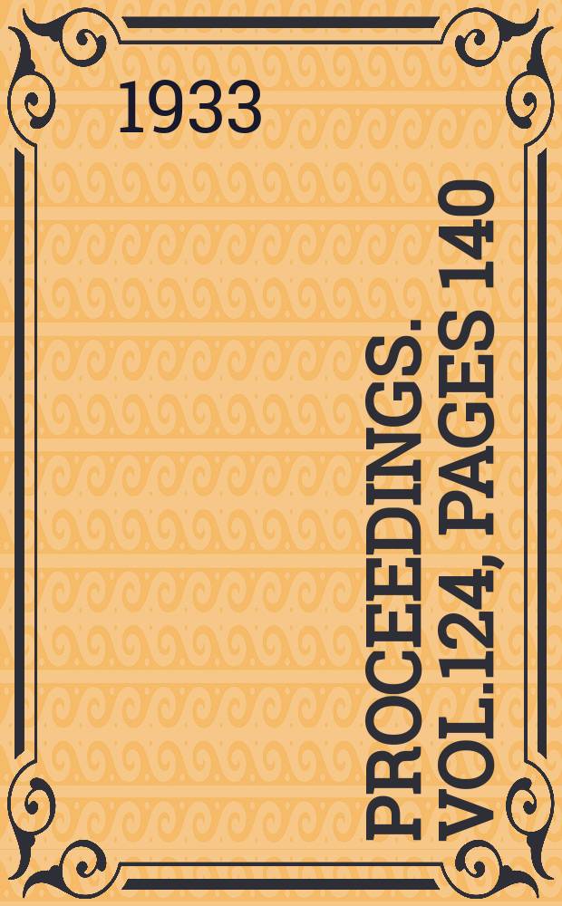 Proceedings. Vol.124, Pages 140