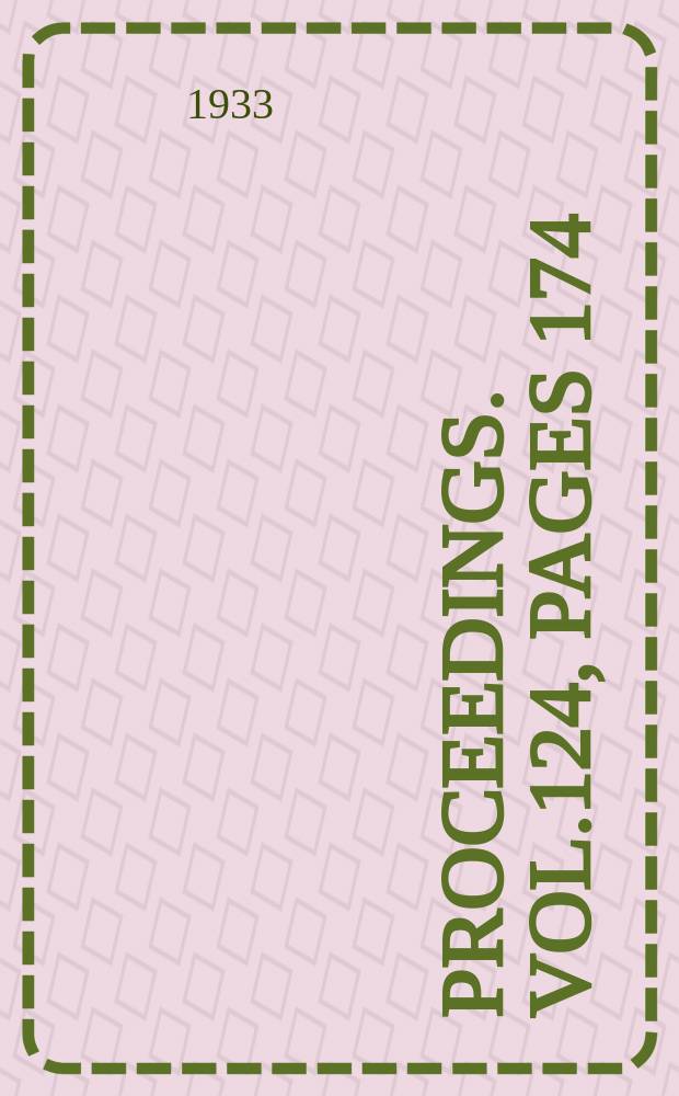 Proceedings. Vol.124, Pages 174