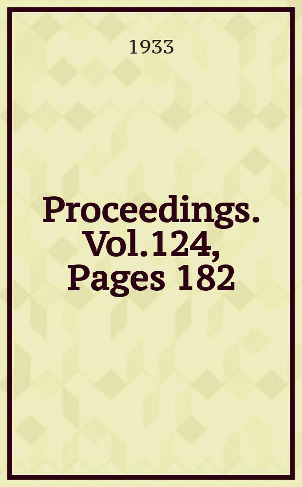 Proceedings. Vol.124, Pages 182