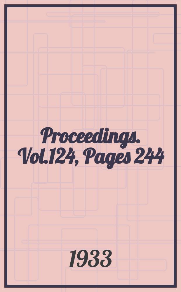 Proceedings. Vol.124, Pages 244