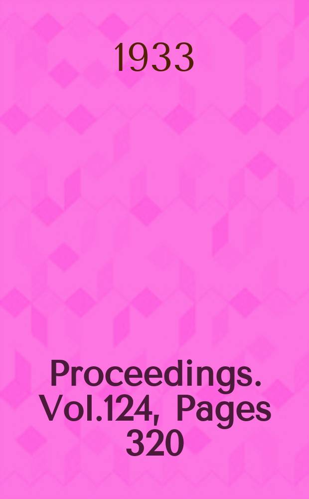 Proceedings. Vol.124, Pages 320