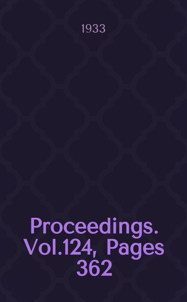 Proceedings. Vol.124, Pages 362