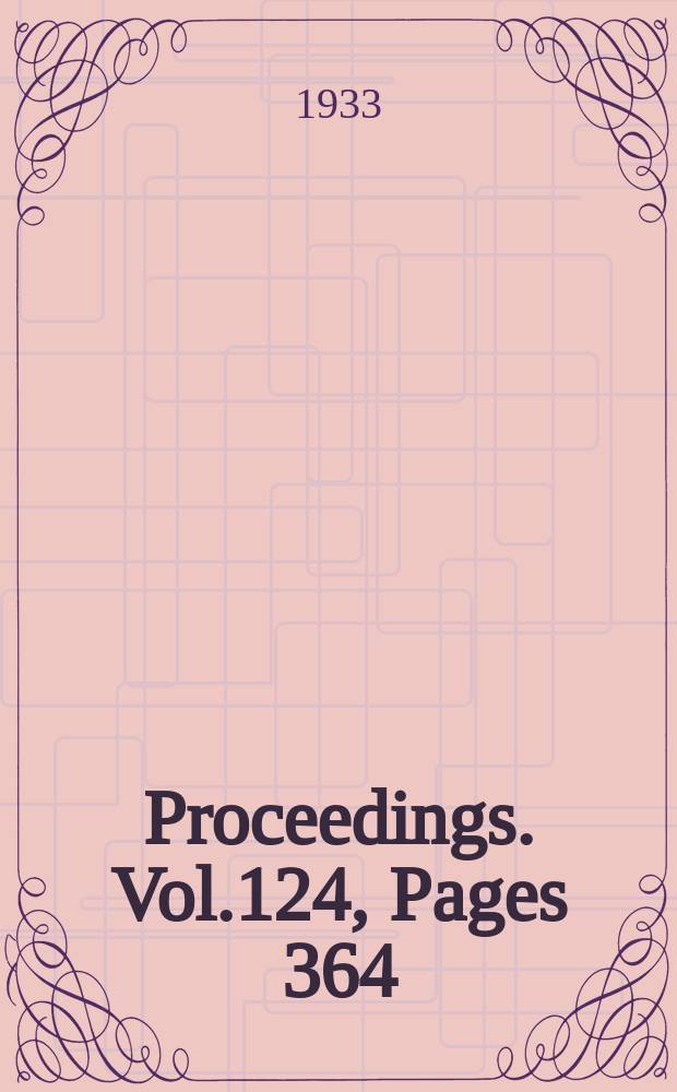 Proceedings. Vol.124, Pages 364