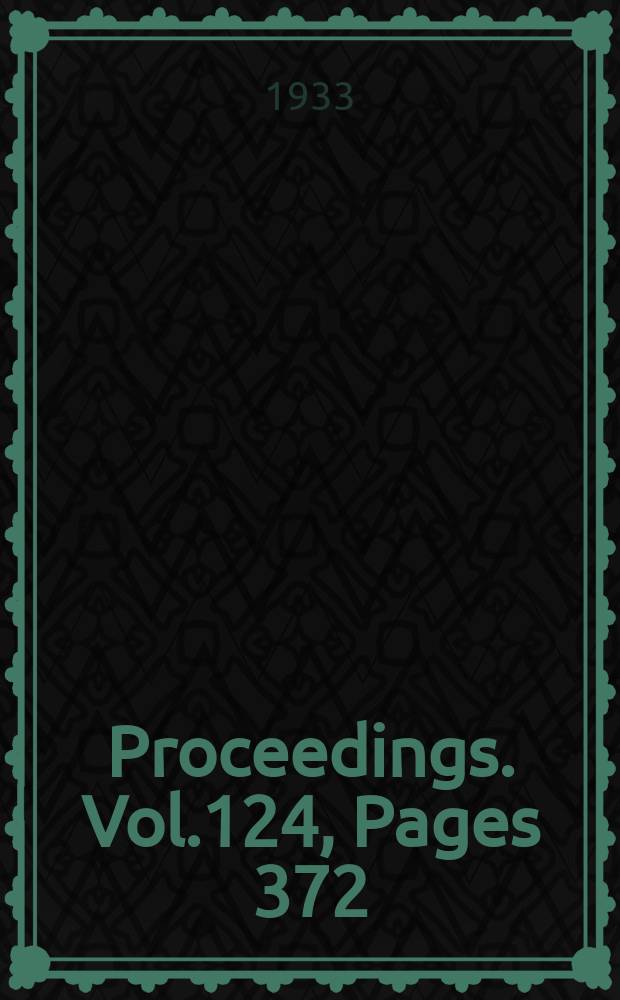 Proceedings. Vol.124, Pages 372