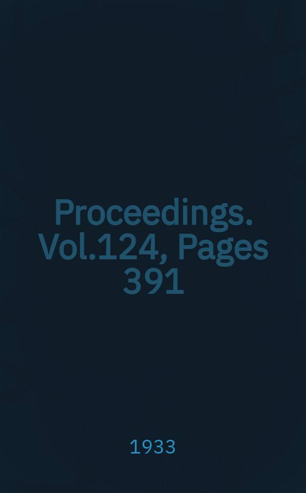 Proceedings. Vol.124, Pages 391