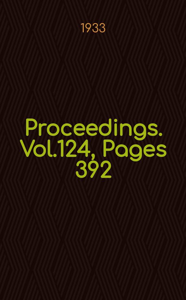 Proceedings. Vol.124, Pages 392