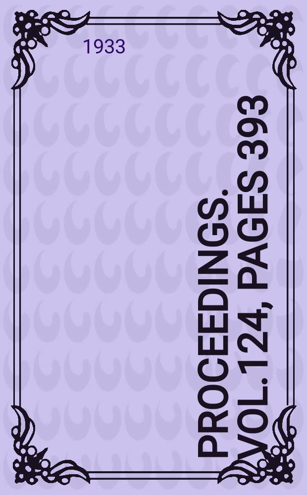 Proceedings. Vol.124, Pages 393