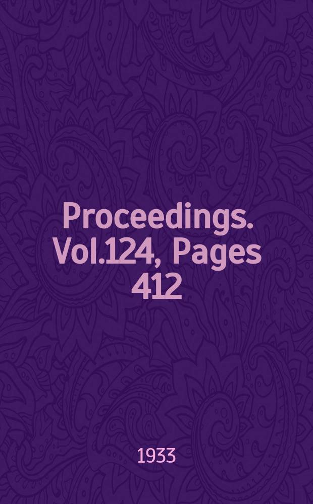 Proceedings. Vol.124, Pages 412
