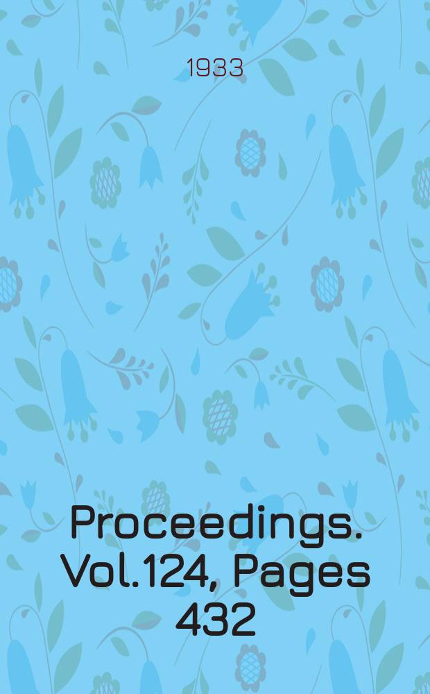 Proceedings. Vol.124, Pages 432