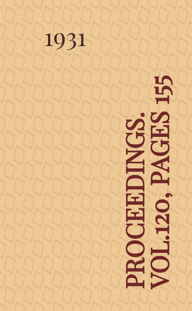 Proceedings. Vol.120, Pages 155