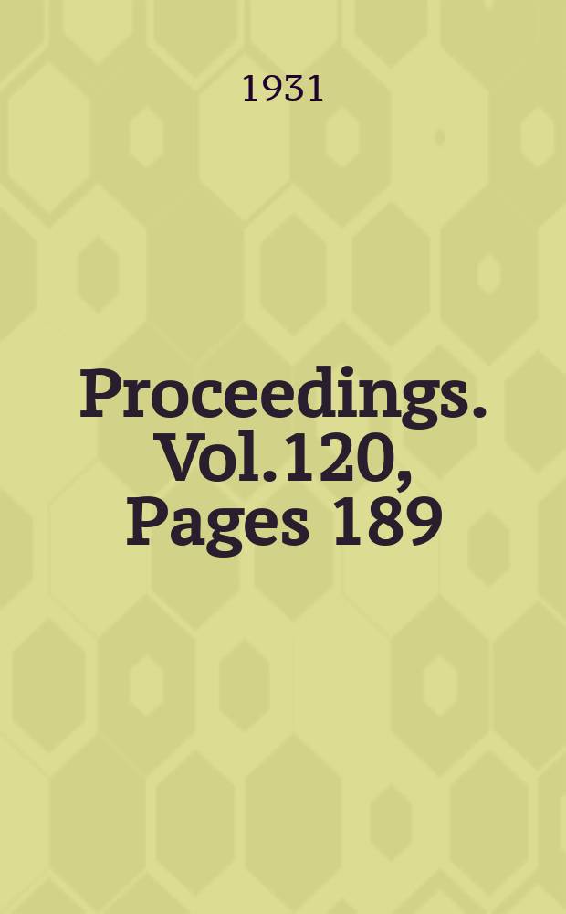 Proceedings. Vol.120, Pages 189