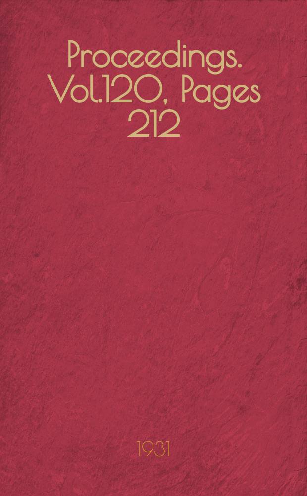 Proceedings. Vol.120, Pages 212