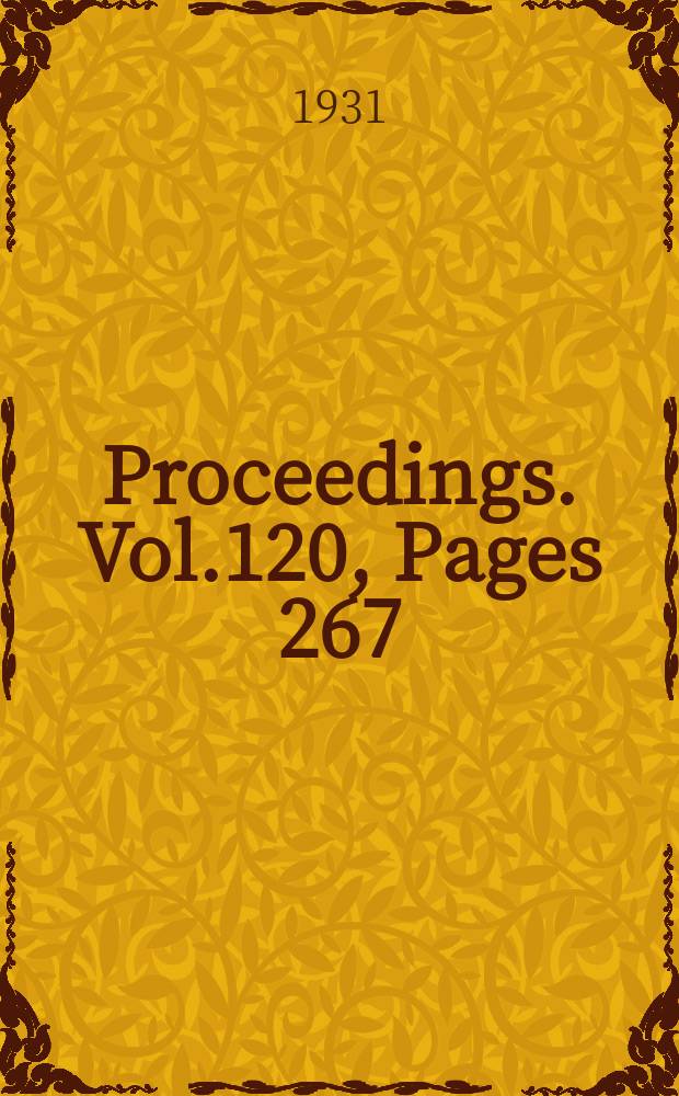 Proceedings. Vol.120, Pages 267