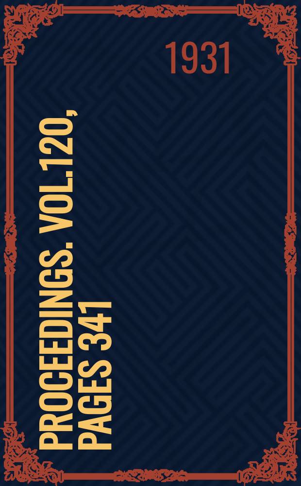 Proceedings. Vol.120, Pages 341