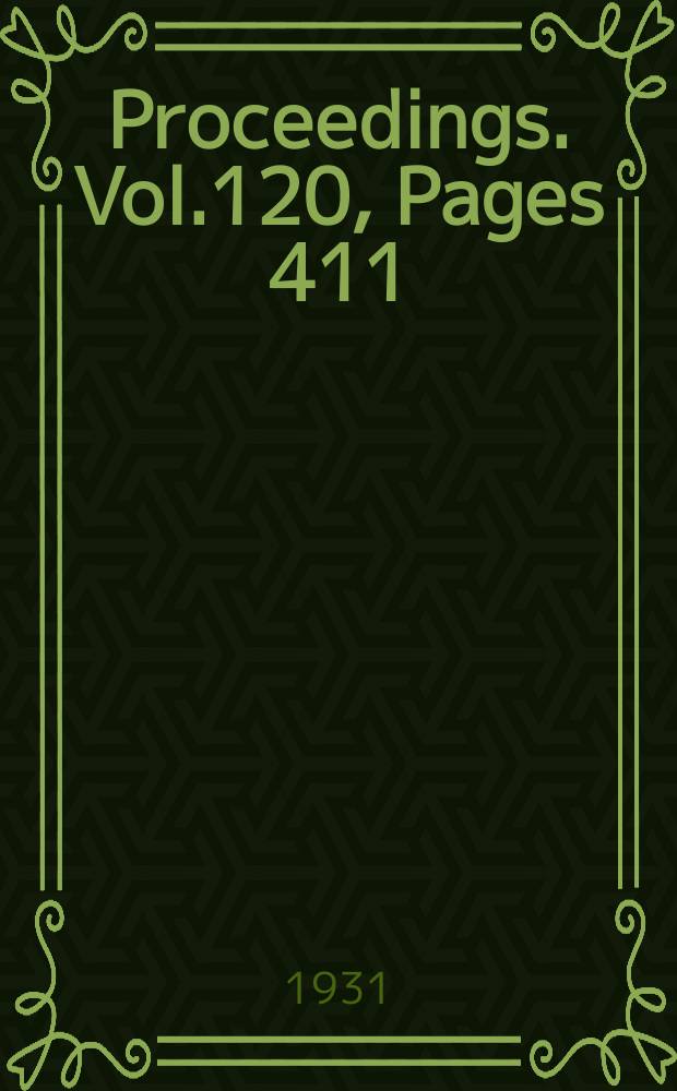 Proceedings. Vol.120, Pages 411