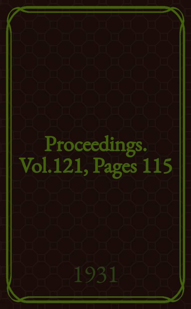 Proceedings. Vol.121, Pages 115