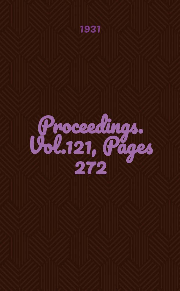 Proceedings. Vol.121, Pages 272