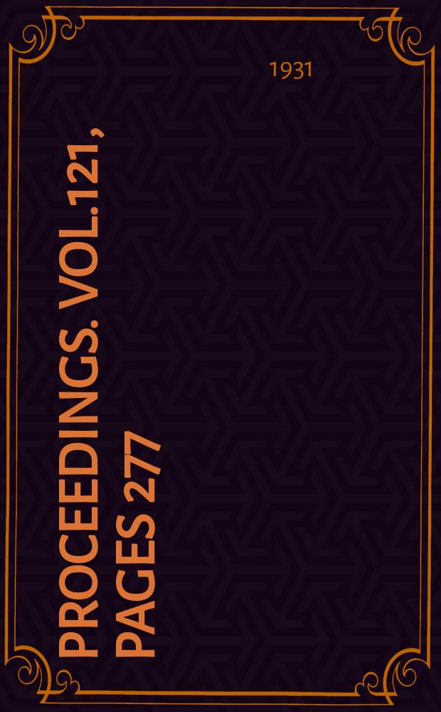 Proceedings. Vol.121, Pages 277