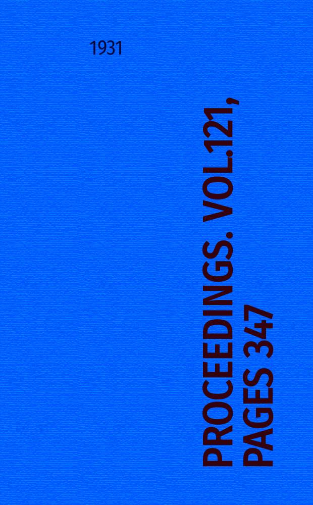 Proceedings. Vol.121, Pages 347
